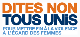 Dites NON—Tous UNiS pour mettre fin à la violence à l'égard des femmes Dites NON—Tous UNiS pour mettre fin à la violence à l'égard des femmes